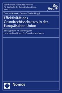 Produktbild: Effektivit&auml;t des Grundrechtsschutzes in der Europ&auml;ischen Union