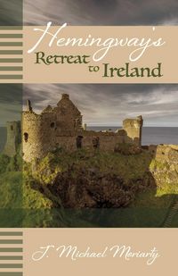 Produktbild: Hemingway's Retreat to Ireland