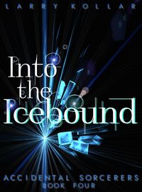 Produktbild: Into the Icebound (Accidental Sorcerers, #4)