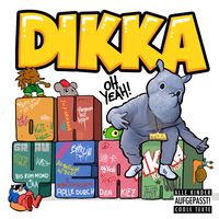 Bild vom Artikel Oh Yeah! vom Autor DIKKA