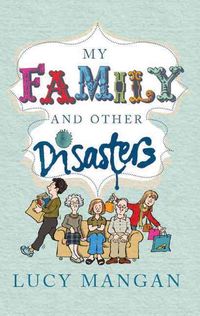 Produktbild: Mangan, L: My Family and Other Disasters