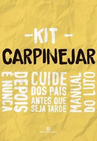 Produktbild: Kit Carpinejar: Cuide dos pais antes que seja tarde + Depois &eacute; nunca + Manual do luto