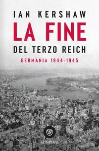 Produktbild: La fine del Terzo Reich. Germania 1944-45
