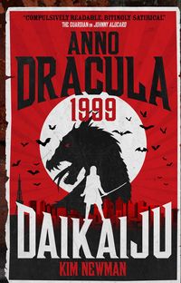 Produktbild: Anno Dracula 1999: Daikaiju