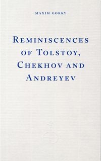 Produktbild: Reminiscences of Tolstoy, Chekhov and Andreyev