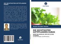 Bild vom Artikel Die Wichtigsten Giftpflanzen Kubas vom Autor Raylen Escobar Román