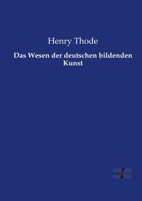 Produktbild: Das Wesen der deutschen bildenden Kunst