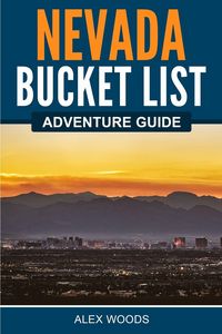 Produktbild: Nevada Bucket List Adventure Guide