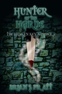 Produktbild: Hunter of the Horde: The Broken Key #2 (The Broken Key Trilogy, #2)