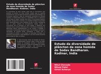 Produktbild: Estudo da diversidade de pl&acirc;ncton da zona h&uacute;mida de Sodav Bandharan. Kodinar, &Iacute;ndia