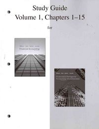 Produktbild: Study Guide, Volume 1, Chapters 1-15 to Accompany Financial Accounting and Financial & Managerial Accounting