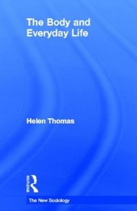 Produktbild: Thomas, H: The Body and Everyday Life