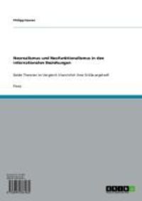 Produktbild: Neorealismus und Neofunktionalismus in den internationalen Beziehungen
