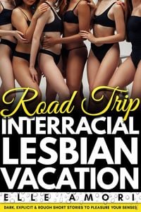 Produktbild: Road Trip Interracial Lesbian Vacation LGBTQ+ Erotica