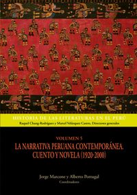 Produktbild: Volumen 5. La narrativa peruana contempor&aacute;nea. Cuento y novela (1920-2000)