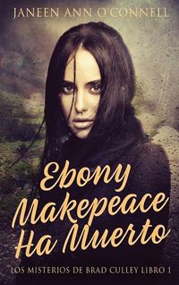 Produktbild: Ebony Makepeace Ha Muerto