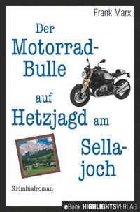 Produktbild: Der Motorradbulle auf Hetzjagd am Sellajoch