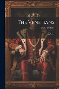 Produktbild: The Venetians; a Novel