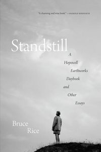 Produktbild: Standstill: A Hopewell Earthworks Daybook and Other Essays