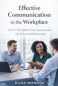 Produktbild: Effective Communication in the Workplace