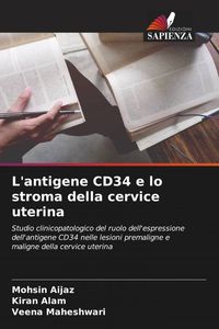 Produktbild: L'antigene CD34 e lo stroma della cervice uterina