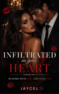 Produktbild: Infiltrated In Your Heart - Paying With Fire And With You