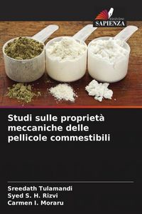 Produktbild: Studi sulle propriet&agrave; meccaniche delle pellicole commestibili