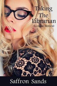 Produktbild: Taking the Librarian (Cougar Erotica)