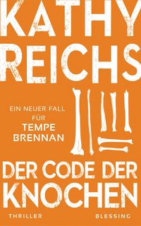 Bild vom Artikel Der Code der Knochen vom Autor Kathy Reichs