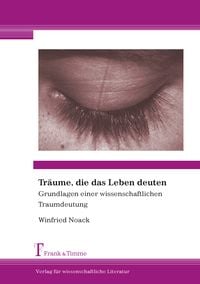Bild vom Artikel Träume, die das Leben deuten vom Autor Winfried Noack
