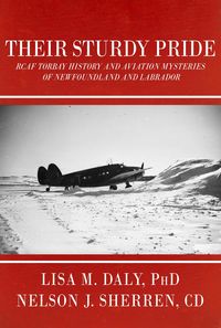 Produktbild: Their Sturdy Pride: RCAF Torbay History and Aviation Mysteries of NL