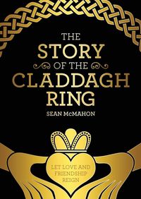 Produktbild: The Story Of The Claddagh Ring