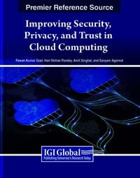 Produktbild: Improving Security, Privacy, and Trust in Cloud Computing