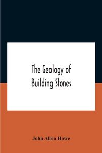 Produktbild: The Geology Of Building Stones