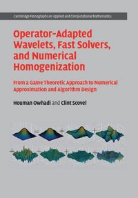 Produktbild: Operator-Adapted Wavelets, Fast Solvers, and Numerical Homogenization