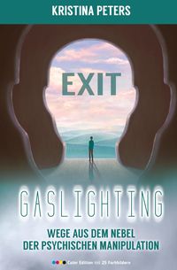 Bild vom Artikel Exit Gaslighting vom Autor Kristina Peters