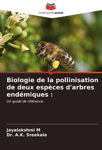 Produktbild: Biologie de la pollinisation de deux esp&egrave;ces d'arbres end&eacute;miques :