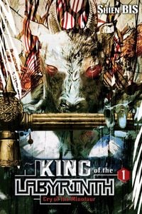 Produktbild: King of the Labyrinth, Vol. 1 (light novel)