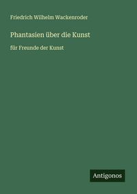 Produktbild: Phantasien &uuml;ber die Kunst