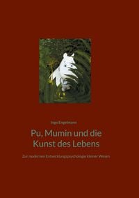 Produktbild: Pu, Mumin und die Kunst des Lebens