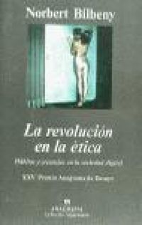 Produktbild: La revoluci&oacute;n de la &eacute;tica : h&aacute;bitos y creencias en la sociedad digital