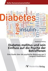 Bild vom Artikel Diabetes mellitus und sein Einfluss auf die Psyche der Betroffenen vom Autor Madeleine Hellwig