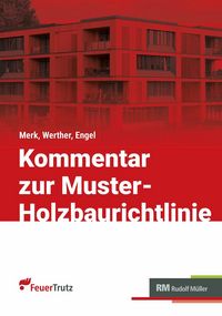 Produktbild: Kommentar zur Muster-Holzbaurichtlinie (MHolzBauRL) - E-Book (PDF)