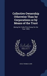 Produktbild: Collective Ownership Otherwise Than by Corporations or by Means of the Trust