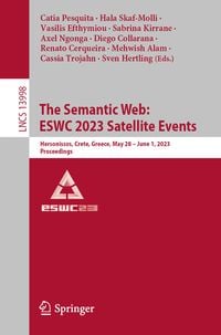 Produktbild: The Semantic Web: ESWC 2023 Satellite Events