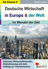Produktbild: Deutsche Wirtschaft in Europa und der Welt ... im Wandel der Zeit