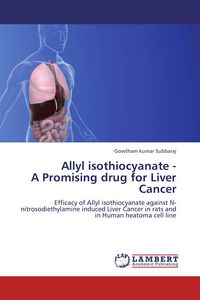 Produktbild: Allyl isothiocyanate - A Promising drug for Liver Cancer