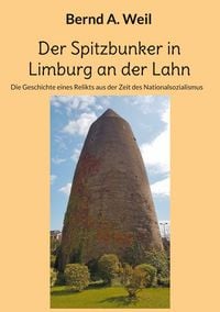 Produktbild: Der Spitzbunker in Limburg an der Lahn