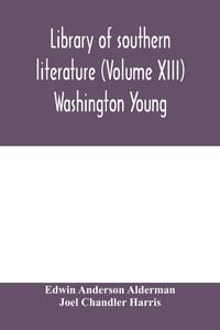 Produktbild: Library of southern literature (Volume XIII) Washington Young