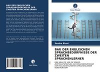 Produktbild: Bau der Englischen Sprachbed&uuml;rfnisse der Zweiten Sprachenlerner